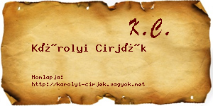 Károlyi Cirjék névjegykártya